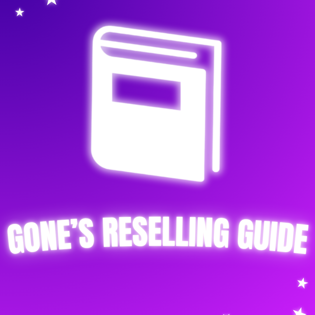 GONE RESELLING GUIDE